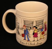 Hallmark NINE O'CLOCK DRAG FIVE O'CLOCK DASH Coffee Mug
